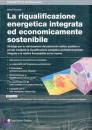 INTORBIDA STEFANO, La riqualificazione energetica integrata