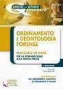 RICCIARDI PIETRO, Ordinamento e deontologia forense. manuale di base