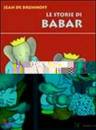 DE BRUNHOFF JEA, Storie di Babar