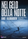 FALDBAKKEN K., Nel gelo della notte