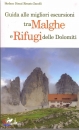 immagine di Malghe e rifugio delle Dolomiti. Guida escursioni