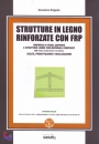 BRIGANTE DOMENICO, Strutture in legno rinforzate con FRP