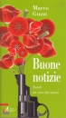 GUZZI MARCO, Buone notizie Spunti per una vita nuova