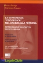 PEDOJA - PRAVATO, La sofferenza psicofisica nel danno alla persona