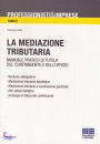 VERINI FRANCESCO, La mediazione tributaria