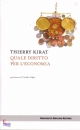 KIRAT THIERRY, Quale diritto per l