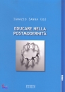 SANNA IGNAZIO /ED, Educare nella postmodernit