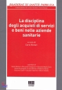 BOTTARI - VITIELLO, La disciplina degli acquisti di servizi e beni ALS