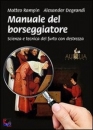 DEGRANDI - RAMPIN, Manuale del boseggiatore