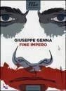 GENNA GIUSEPPE, fine impero