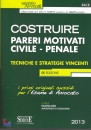 IZZO FAUSTO, Costruire pareri motivati civile-penale