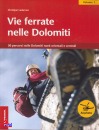 LUDURNER CHRISTJAN, Vie ferrate nelle Dolomiti. 50 percorsi