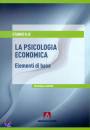 ILIC STANKO, La psicologia economica Elementi di Base