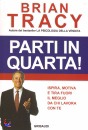 TRACY BRIAN, Parti in quarta!