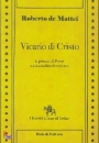 DE MATTEI ROBERTO, Vicario di Cristo