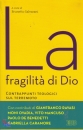 SALVARANI BRUNETTO, Fragilit di Dio