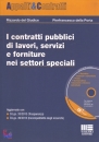 DEL GIUDICE - DELLA, I contratti pubblici di lavori servizi e forniture