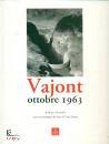 PITTARELLO BRUNO, Vajont Ottobre 1963