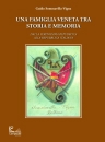 SOMMAVILLA-VIGNA G., Una famiglia veneta tra storia e memoria