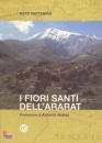 VARTANIAN AZAD, I fiori santi dell