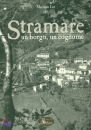 LIO MARIANO, Stramare uin borgo, un cognome