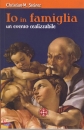 STEINER CHRISTIAN, Io in famiglia