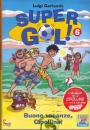 GARLANDO LUIGI, Buone vacanze cipolline - Super gol n.6