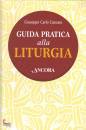 CASSARO GIUSEPPE C., guida pratica alla liturgia