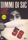 , Dimmi di Sic libro + dvd