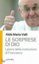 VALLI ALDO MARIA, Le sorprese di Dio