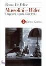 DE FELICE RENZO, Mussolini e Hitler