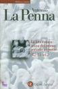 LA PENNA ANTONIO, la letteratura latina del primo periodo augusteo