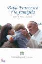 immagine di Papa Francesco e la famiglia