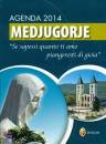 SALOM, Agenda Shalom 2014. Medjugorje