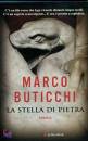 BUTICCHI MARCO, La stella di pietra