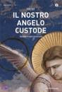 HAZIEL, Nostro angelo custode