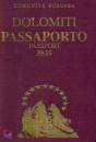 COMUNIT EUROPEA, Passaporto delle Dolomiti. Copertina Rossa