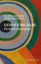 SERAFINI - BENVENUTI, Genesi e big bang  Parallele convergenti