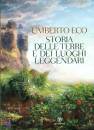 ECO UMBERTO, Storia delle terre e dei luoghi leggendari