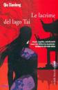 XIAOLONG QIU, Le lacrime del lago Tai