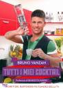VANZAN BRUNO, Tutti i miei cocktail