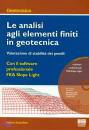 RABUFFETTI ANGELO, Le analisi agli elementi finiti in geotecnica