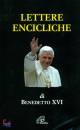 BENEDETTO XVI, Lettere encicliche