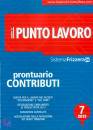 GRUPPO 24 ORE, Punto lavoro 7/2013 prontuario contributi