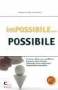 CHOWDHURY BISWAROOP, Impossibile....possibile