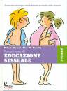 GIOMMI R.PERROTTA M., Programma di educazione sessuale 7-10