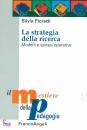 FIORETTI SILVIA, La strategia della ricerca