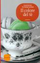 TUNNICLIFFE HANNAH, Il colore del te
