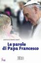 ZANET LUDOVICA, Le parole di Papa Francesco
