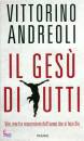 ANDREOLI VITTORINO, Il Ges di tutti